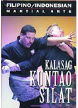 Kalasag Kuntao Silat Filipino/Indonesian Martial Arts Volume 2